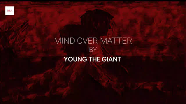 Young the Giant - Mind Over Matter (Reprise)