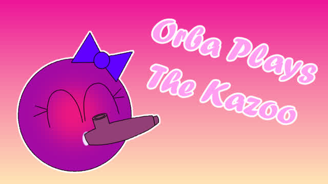 Orba Plays The Kazoo (Toysilvainians Animation)