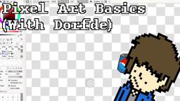 Pixel Art Basics(With Dorfde)