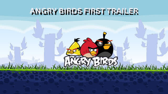 ANGRY BIRDS FIRST TRAILER