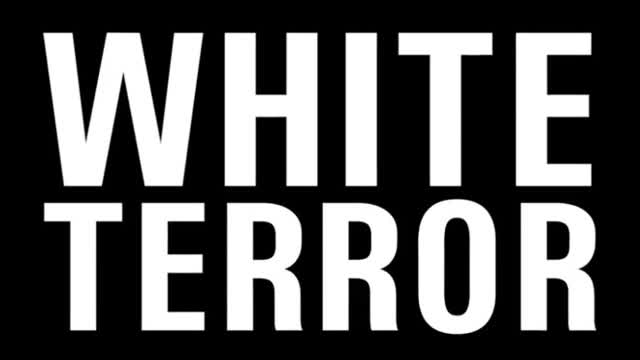 White Terror edit