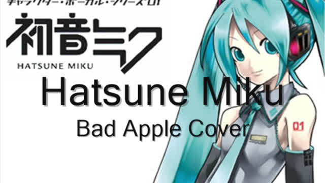 Hatsune Miku Bad Apple Cover - VOCALOID 2