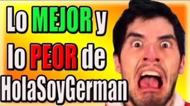 LO MEJOR Y LO PEOR DE HOLASOYGERMAN + Opinión tema BOTS y GERMÁN