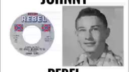 Johnny rebel song #1