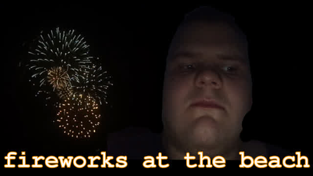 What I Did on 2026.08.01 (Fireworks at a beach) What I Did on 2026.08.01 (Fireworks at a beach)