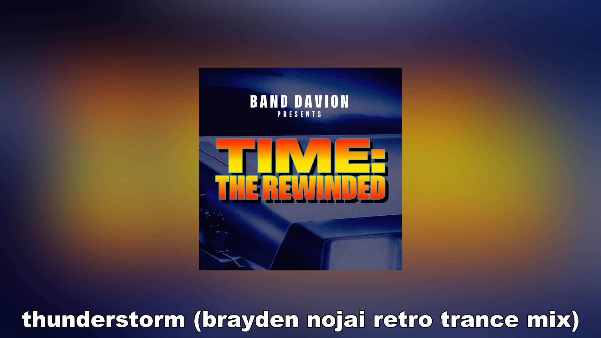 Band davion - Time: The Rewinded/Time: The Rewound part 3