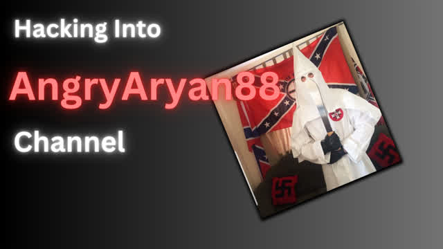 Hacking Into AngryAryan88 Channel