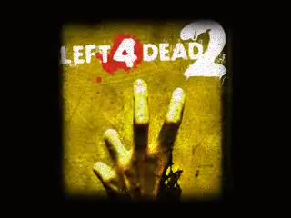 Left 4 Dead 2 Soundtrack  Re Your Brains