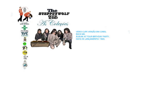 STEPPENWOLF BAND _ ROCK ME VIDEO CLIPE EM CORES