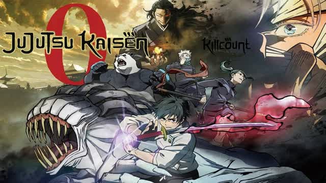 Jujutsu Kaisen 0 (2021) Killcount